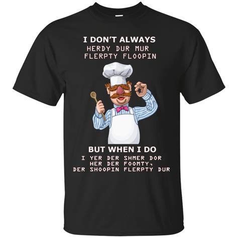 cheftee funny swedish chef quote t t shirt 1656 jznovelty