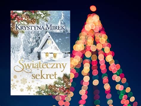 Świąteczny sekret - Krystyna Mirek