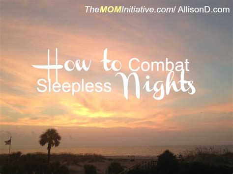 How To Combat Sleepless Nights The Mom Initiative