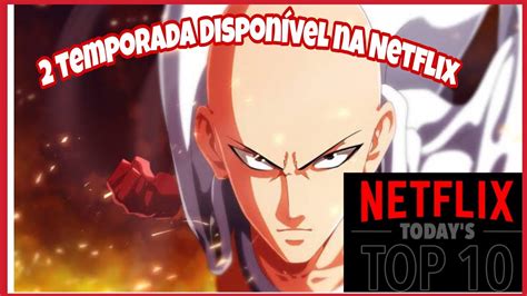 One Punch Man 2 Temporada Disponível Na Netflix Qual Será O Próximo