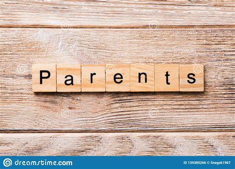 Parents Word Written On Wood Block. Parents Text On Wooden Table For ...
