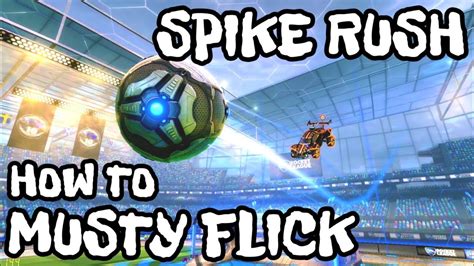 How To Musty Flick In Spike Rush Rocket League Yooosh Gaming Youtube