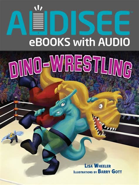 Always Available Dino Wrestling Nc Kids Digital Library Overdrive