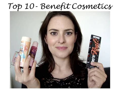 Benefit Cosmetics Top 10 Products Youtube