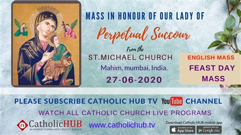 Feast Day English Mass Our Lady Of Perpetual Succour Stmichael