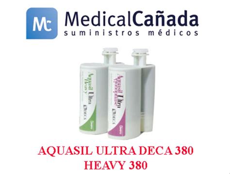 Silicona Aquasil Ultra Deca 380 Heavy Rs Medical Cañada