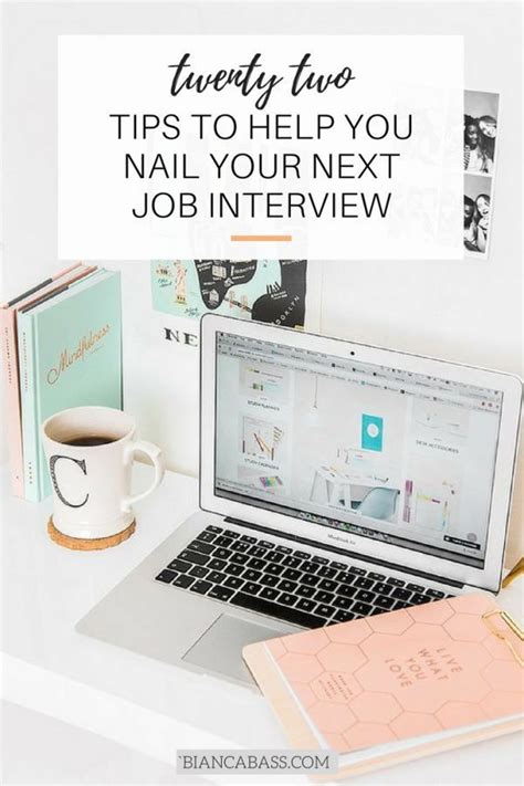 22 Tips To Help You Nail Your Next Job Interview — Bianca Bass Job
