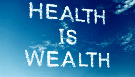 Health Is Wealth The World Of Os