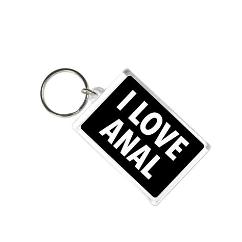 Funny Keyring I Love Anal Novelty T For Gay Friend Gay Etsy