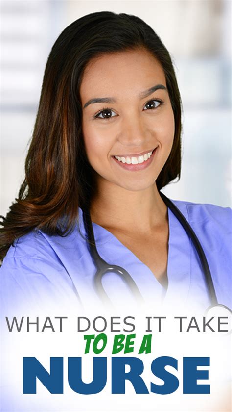 What Does It Take To Be A Nurse Nursing Articles Nursing Jobs