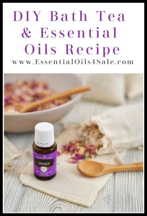 Relax With Our DIY Bath Tea And Essential Oils Recipe Bath Tea Recipe Diy Bath Products