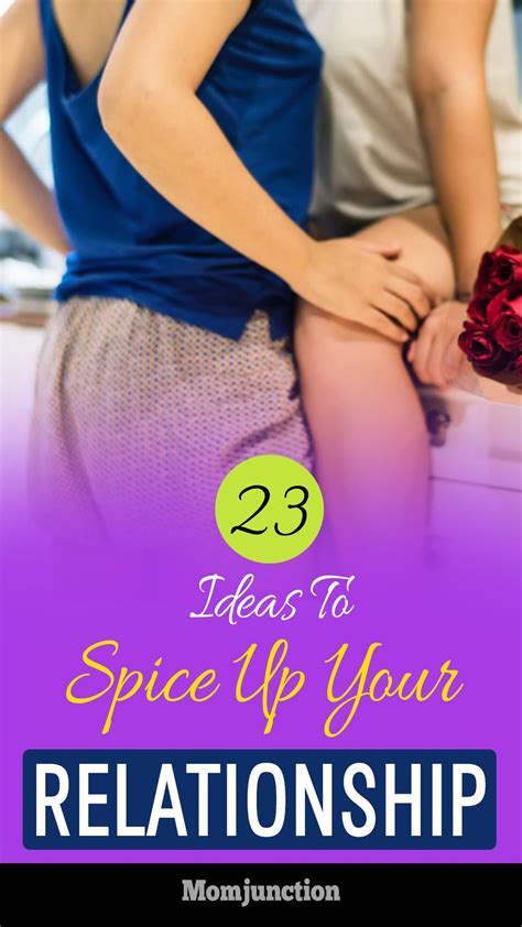 How To Spice Up Your Relationship 23 Ideas That Will Work Spice Up