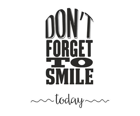 Dont Forget To Smile Today Wall Decal Lettering Wall Etsy