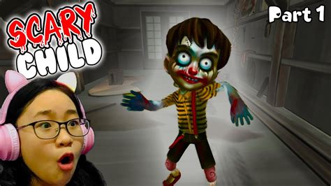 Scary Child Gameplay Walkthrough Part 1 Lets Play Scary Child