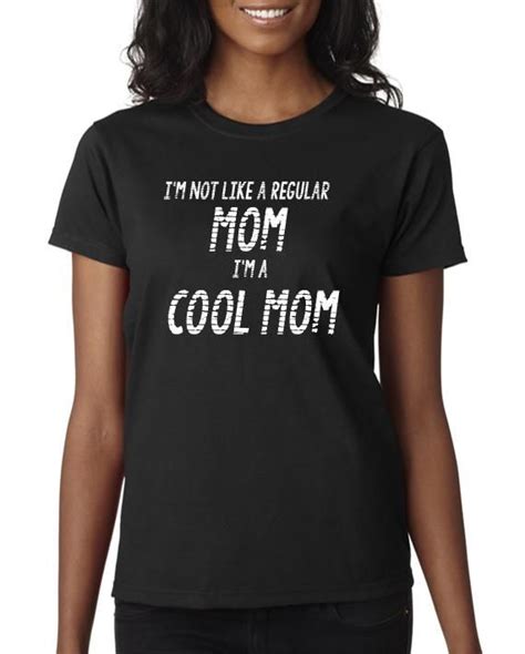 Im A Cool Mom T Shirt Mean Girls Inspired Mothers Day In 2021 T