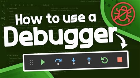 How To Use A Debugger Debugger Tutorial Youtube