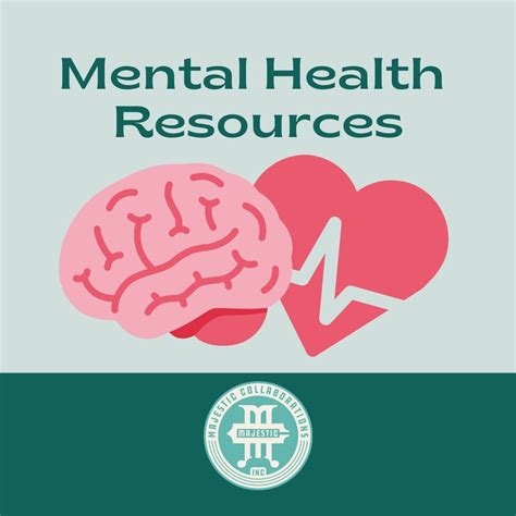 Mental Health Resources Majestic Collaborations