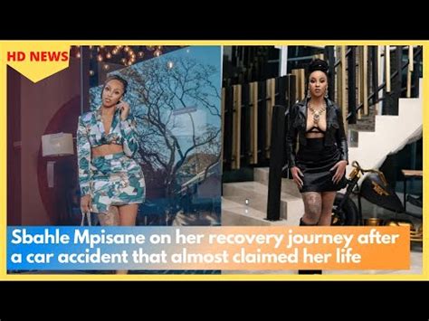 Sbahle Mpisane On Her Recovery Journey After A Car Accident That Almost