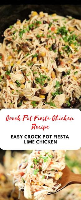 Crock Pot Fiesta Chicken Recipe Easy Recipes