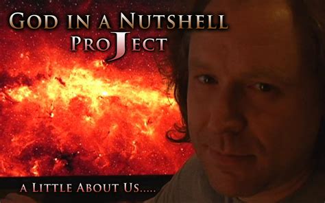 Trey Smith / God in a Nutshell project: About Us - God in a Nutshell project