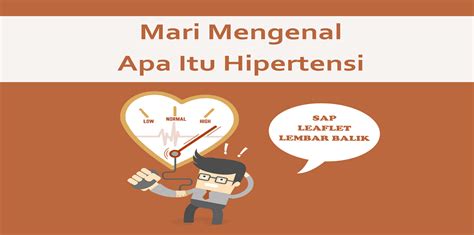 SAP, Leaflet, dan Lembar Balik Hipertensi