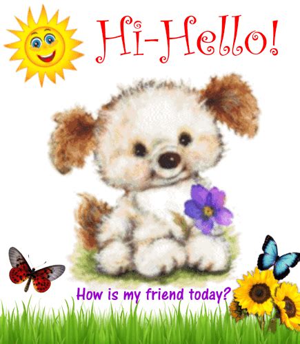 How Is My Friend Today Free Hi Hello Ecards Greeting Cards 123