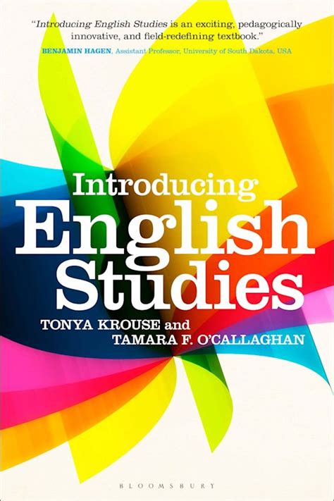 Introducing English Studies Tonya Krouse Bloomsbury Academic