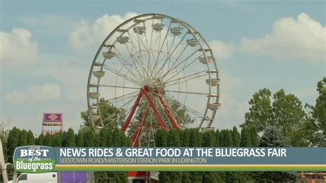 New Rides Great Food At The Bluegrass Fair