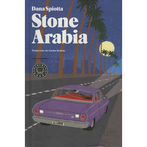 Stone Arabia Blackie Books Dana Spiotta Bodega Aurrera En Línea