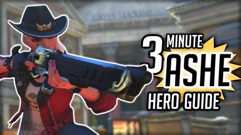 3 Minute Ashe Guide Oversimplified Overwatch Youtube