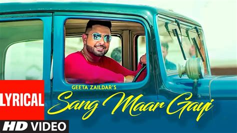 Sang Maar Gayi Geeta Zaildar Full Lyrical Song Jassi X New Punjabi Song YouTube