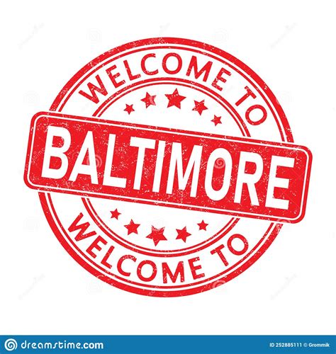 Welcome To Baltimore Impression Of A Round Stamp With A Scuff Stock