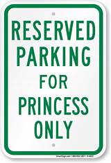 Images of Reserved For Parking Signs