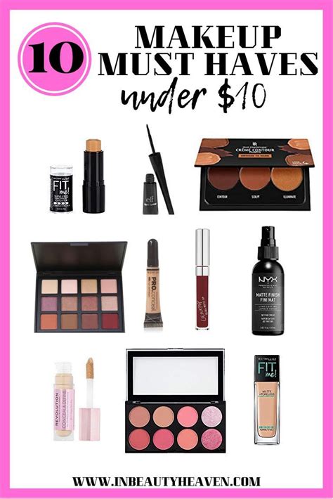 A List Of 10 Must Have Makeup Products That Can Be Found For Under 10