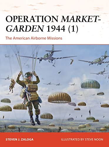 Operation Market Garden 1944 1 By Steven J Zaloga Used And New