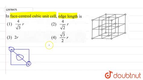 In Face Centered Cubic Unit Cell Edge Length Is YouTube