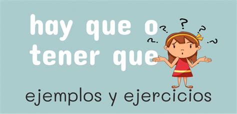 Tener Que O Hay Que Ejercicios Online Para Aprender Español