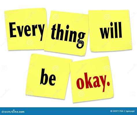Everything Will Be Okay Reassurance Advice Problem Worry Ok Stock