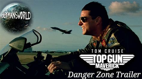 Top Gun Maverick Official Danger Zone Trailer Youtube
