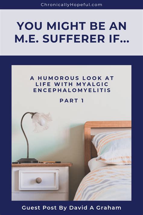 You Might Be An Me Sufferer If Quotes About Life With Mecfs By