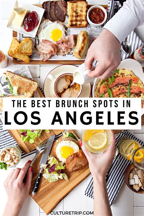 The Best Breakfasts And Brunches In Los Angeles Best Breakfast Brunch Los Angeles Travel