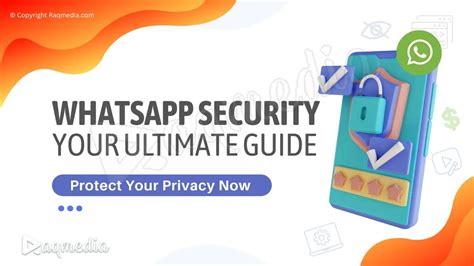The Ultimate Guide To Whatsapp Privacy And Security Settings Raqmedia