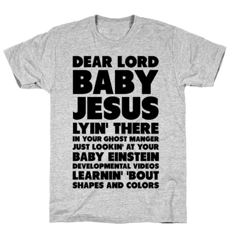 Share the best gifs now >>>. Sweet Baby Jesus T-Shirts, Tank Tops and more | LookHUMAN