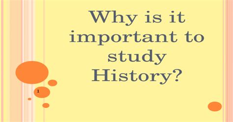 Why Is It Important To Study History