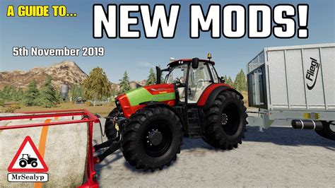 A Guide To New Mods 5th November 2019 Farming