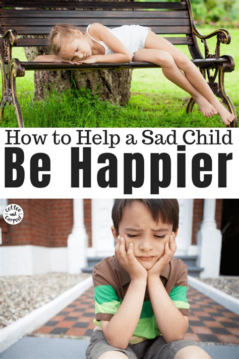 How To Help A Sad Child Be Happier Coffee And Carpool Intentionally