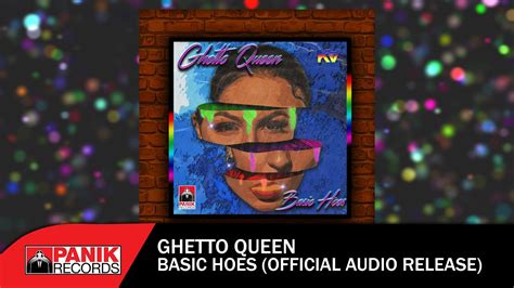 Ghetto Queen Basic Hoes Official Audio Release Youtube