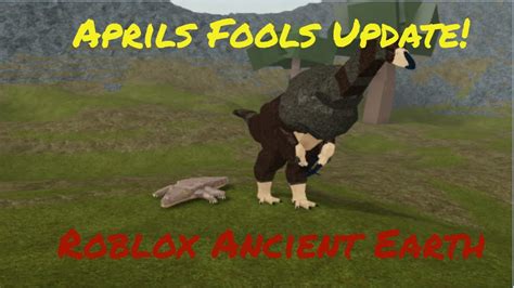April Fools Roblox Ancient Earth April Fools Update Youtube