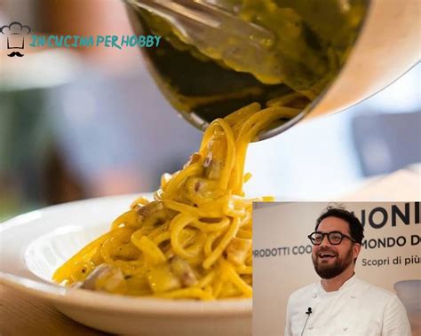 I Consigli Per Una Carbonara Perfetta Di Luciano Monosilio Il Re Della