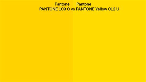Pantone 109 C Vs Pantone Yellow 012 U Side By Side Comparison